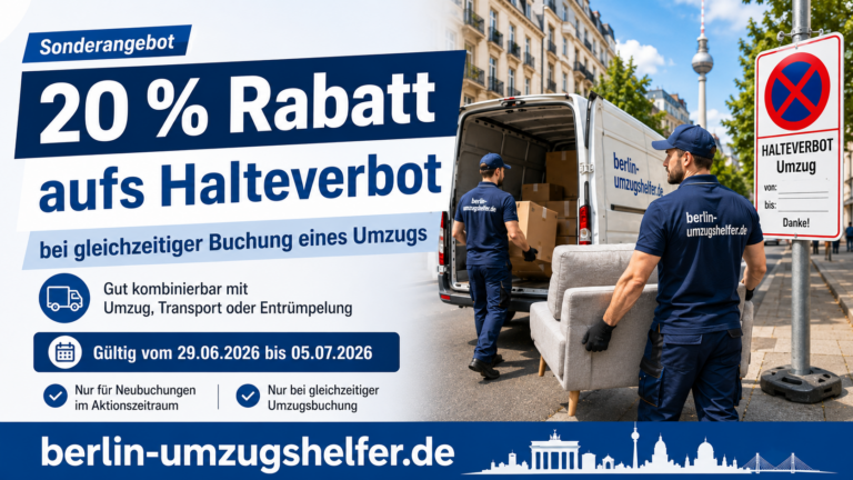 Sonderangebot von Berlin-Umzugshelfer.de: 20 % Rabatt aufs Halteverbot bei gleichzeitiger Umzugsbuchung in Berlin.