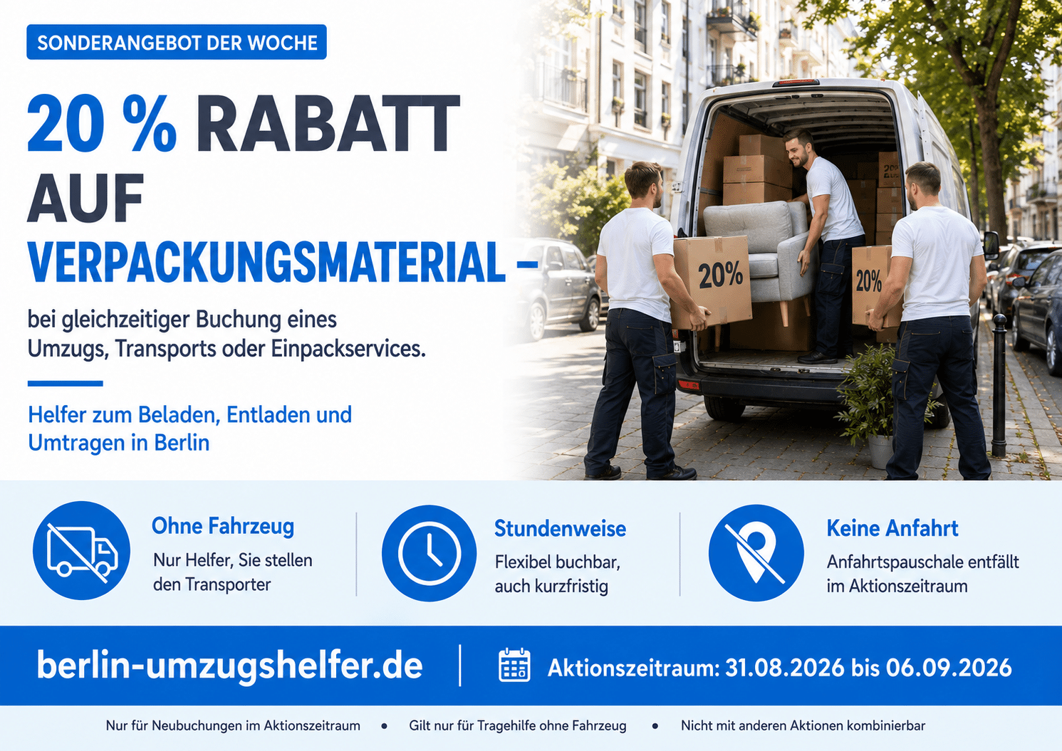 20 % Rabatt auf Verpackungsmaterial bei Umzug, Transport oder Einpackservice in Berlin.